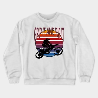 Grip It And Rip It Dirt Bike Retro Biker MX Crewneck Sweatshirt